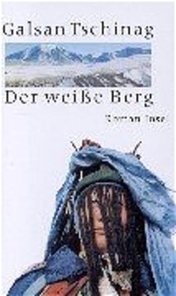 Der weiße Berg: Roman Contemporary literature