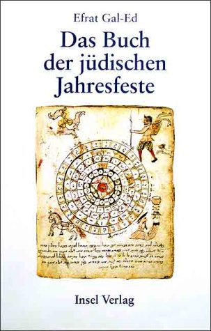 Das Buch der jüdischen Jahresfeste Religion & Esotericism