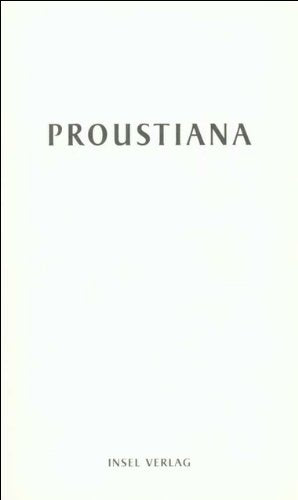 Proustiana. Mitteilungsblatt der Marcel Proust Gesellschaft: Proustiana XXII: Mitteilungen der Marcel Proust Gesellschaft: XXII Contemporary literature