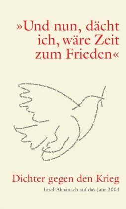 Und nun, dächt ich, wäre Zeit zum Frieden Contemporary literature