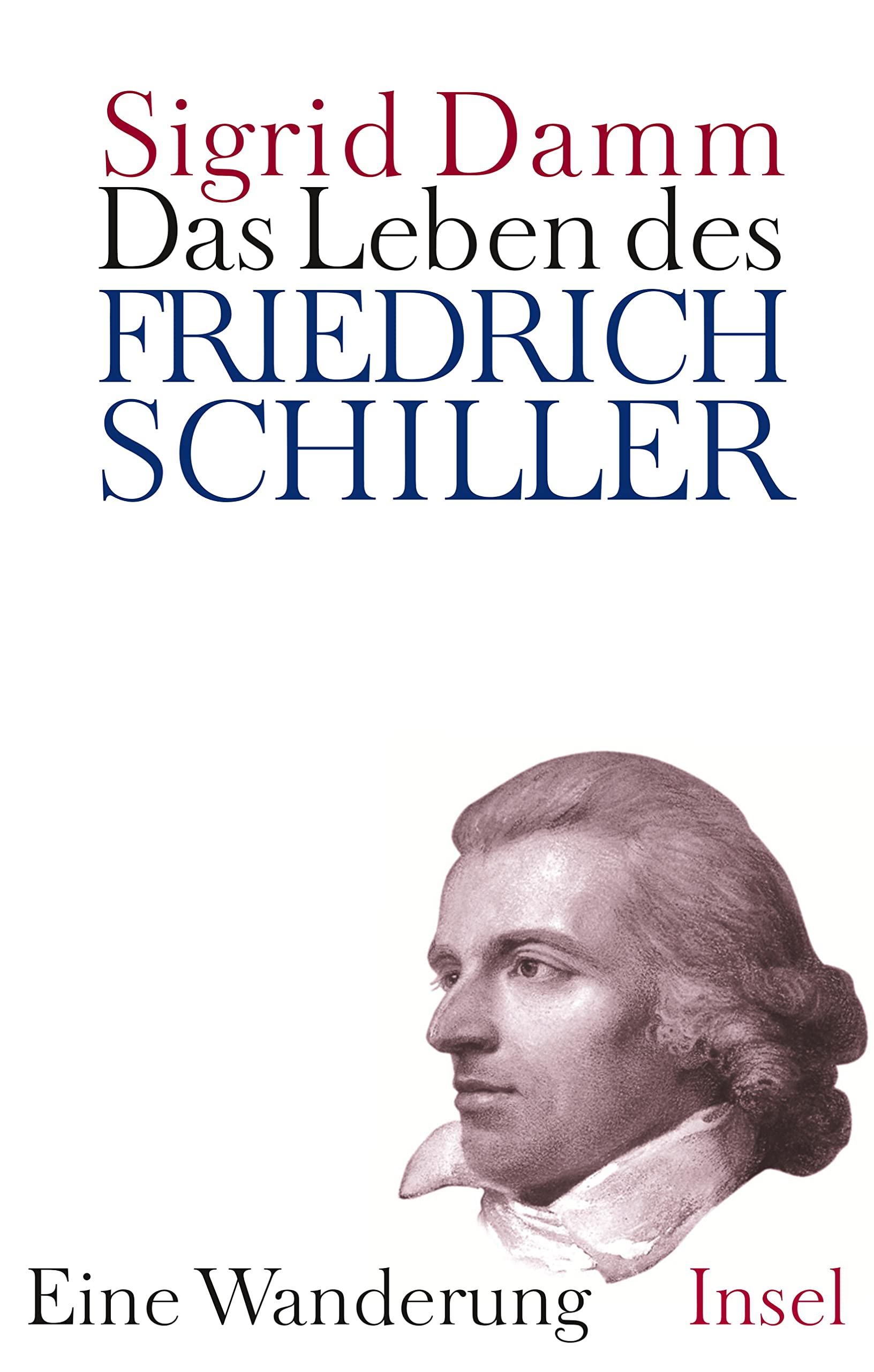 Das Leben des Friedrich Schiller Contemporary literature Books