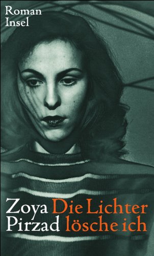 Die Lichter lösche ich: Roman Contemporary literature