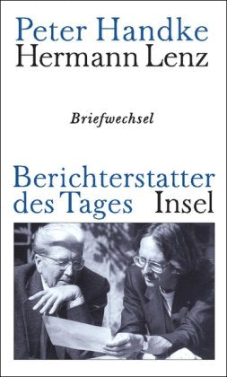 Berichterstatter des Tages: Briefwechsel: Briefwechsel. Hrsg. u. mit e. Nachw. vers. v. Helmut Böttiger, Charlotte Brombach u. Ulrich Rüdenauer Essays & Short Stories