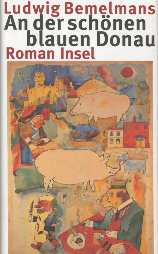 An der schönen blauen Donau: Roman Classics