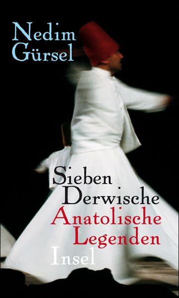 Sieben Derwische: Anatolische Legenden Fairy Tales & Legends