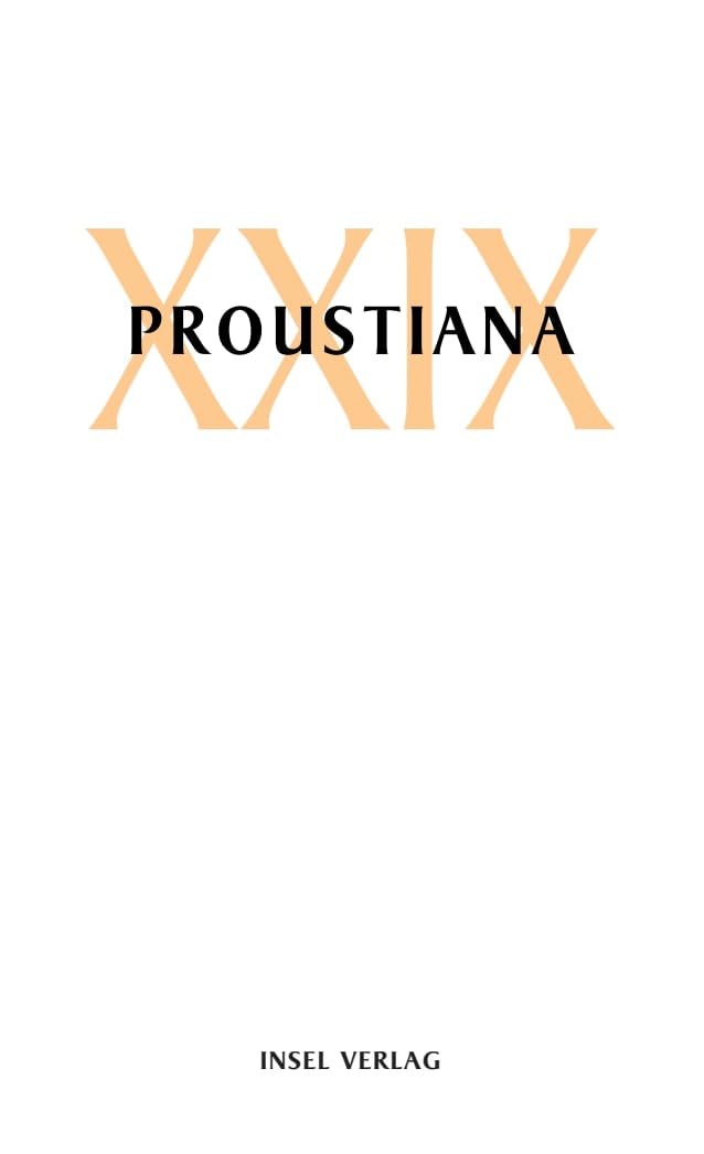 Proustiana XXIX: Mitteilungsblatt der Marcel Proust Gesellschaft Contemporary literature