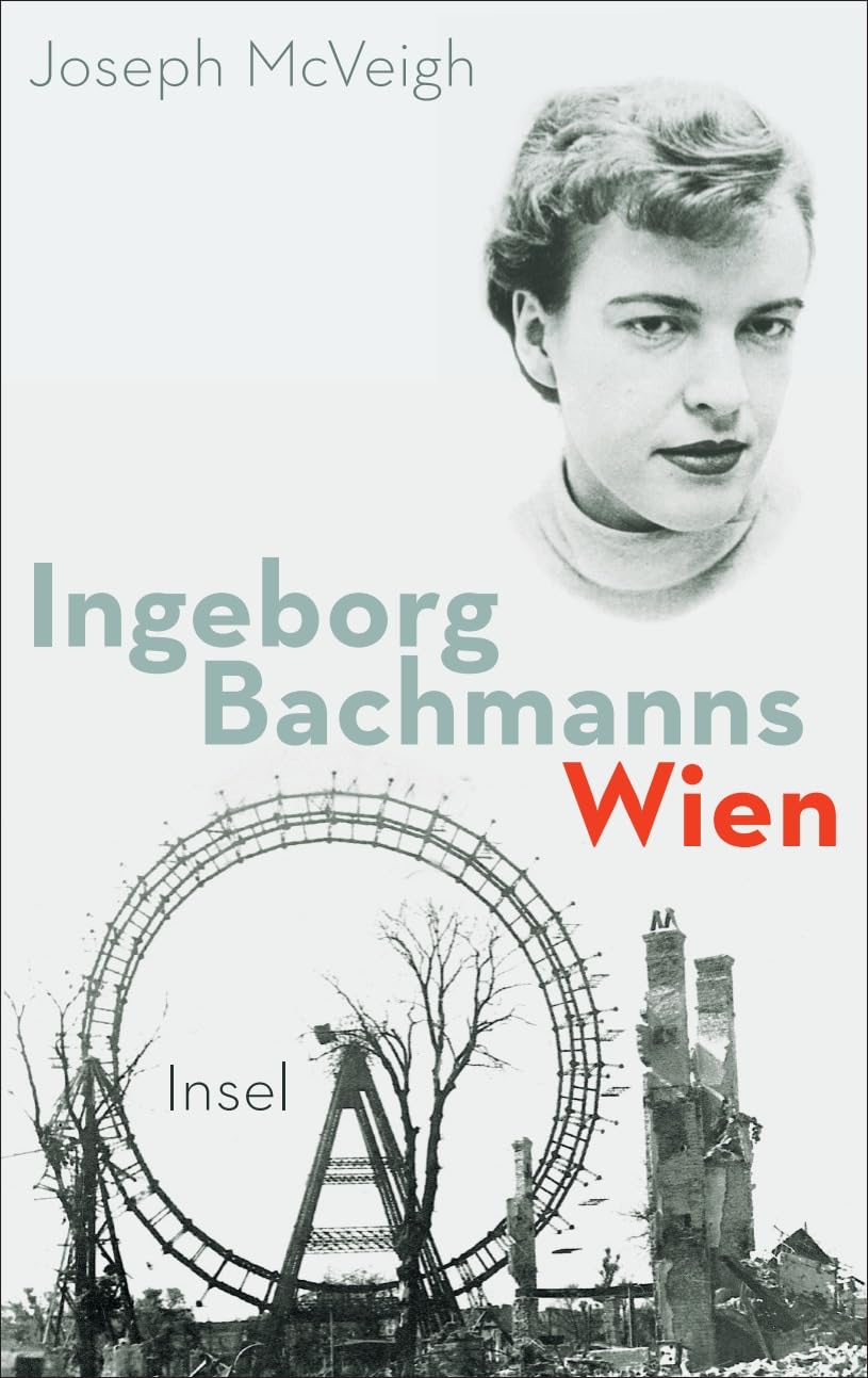 Ingeborg Bachmanns Wien 1946-1953 Social Sciences