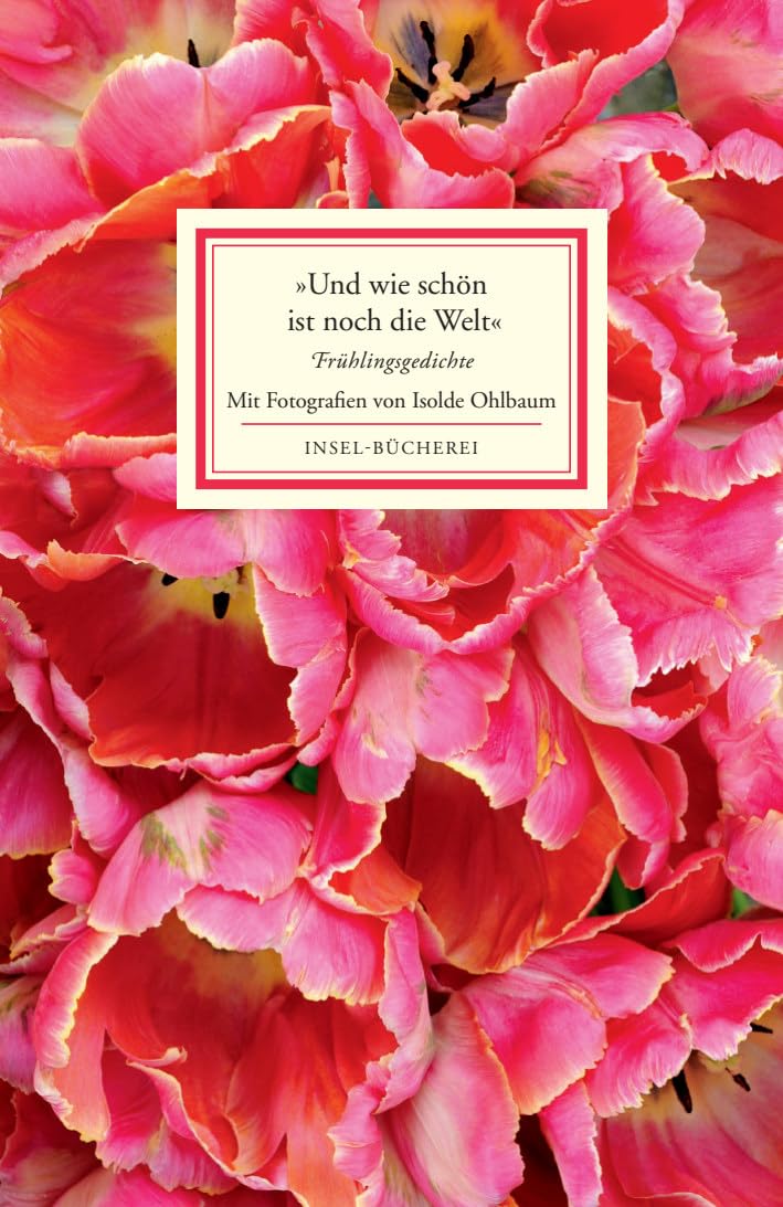 »Und wie schön ist noch die Welt« Poetry