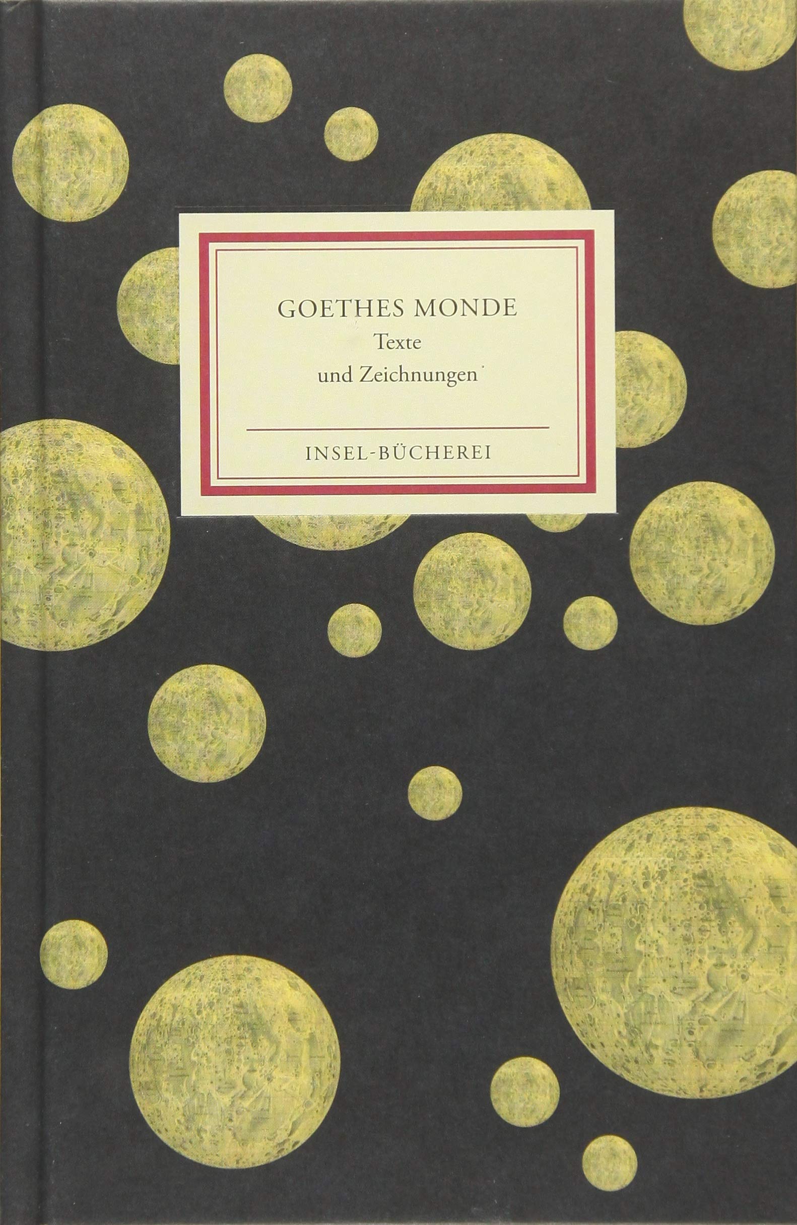Goethes Monde: Gedichte und Zeichnungen (Insel-Bücherei) Poetry