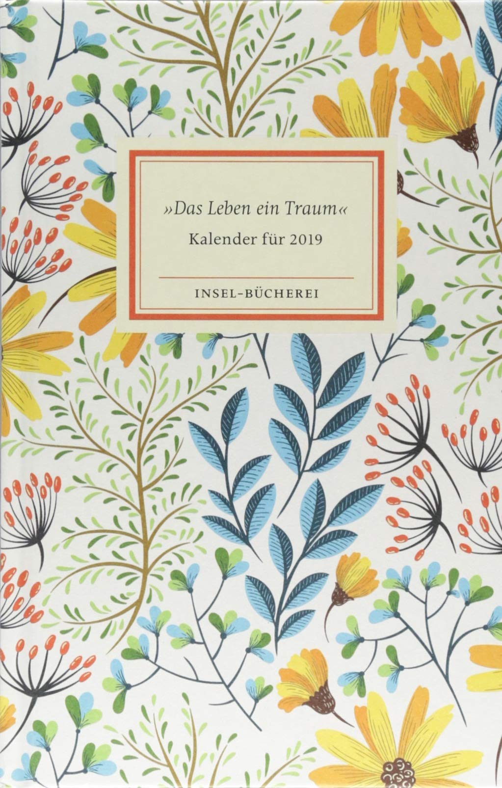 Insel-Bücherei Kalender 2019: »Das Leben ein Traum« Living & Furnishing