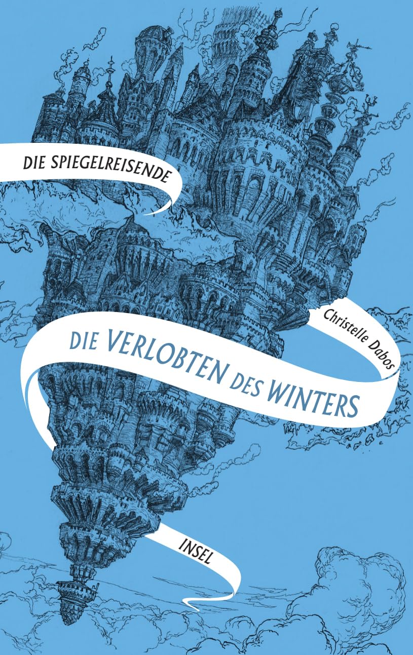 Spiegelreisende Band 1 - Die Verlobten des Winters Historical Fiction
