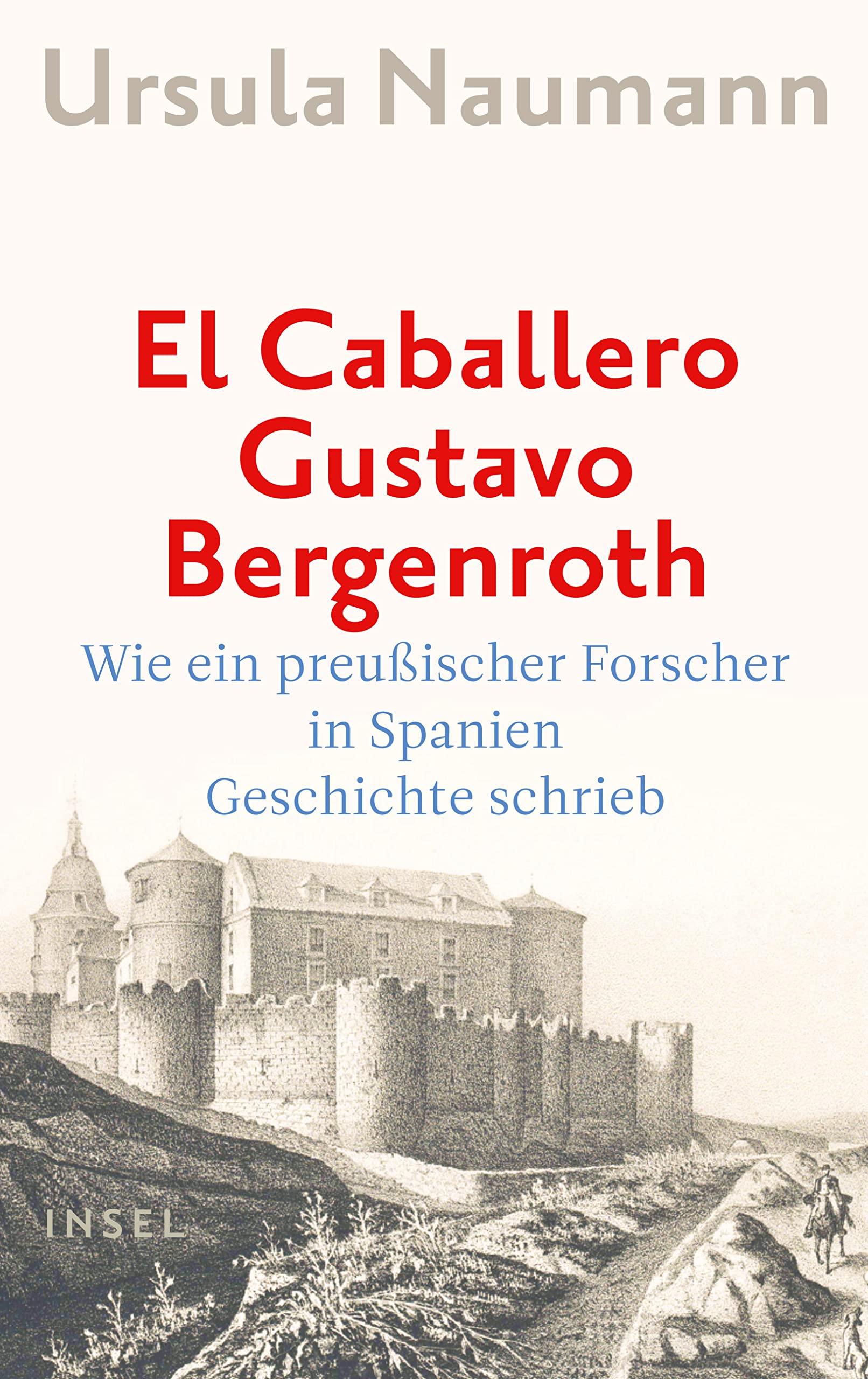 El Caballero Gustavo Bergenroth. Memories