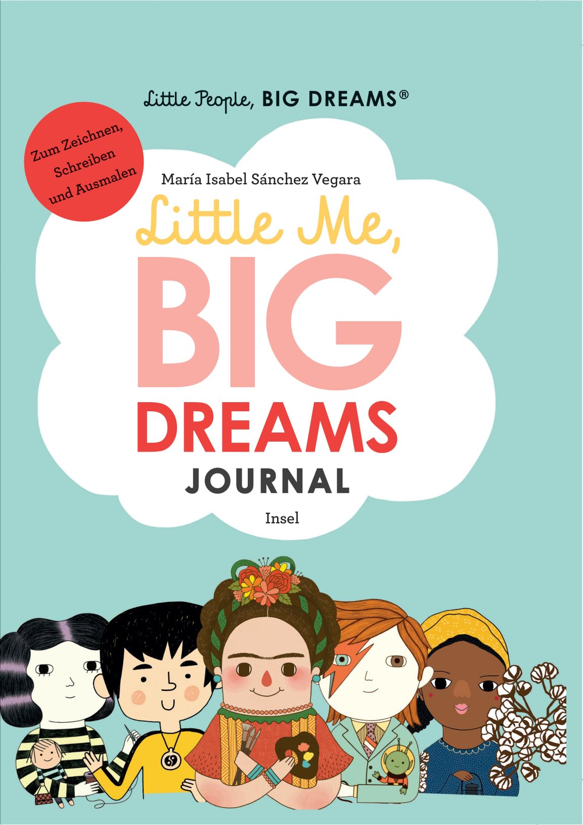 Little People, Big Dreams: Journal: Das perfekte Geschenk zur Einschulung Politics & History