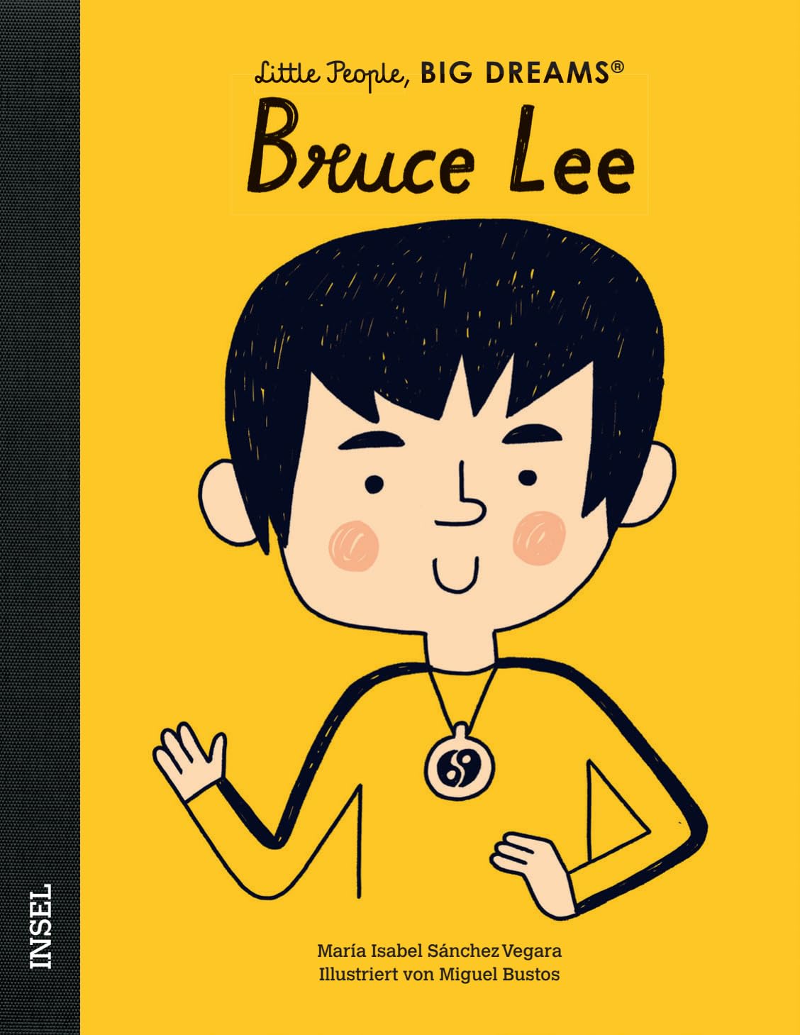 Bruce Lee - Little People, BIG DREAMS (Deutsche Ausgabe) Film, Art & Culture