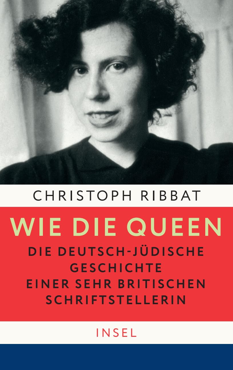 Wie die Queen. Die deutsch-jüdische Geschichte einer sehr britischen Schriftstellerin Art & Literature