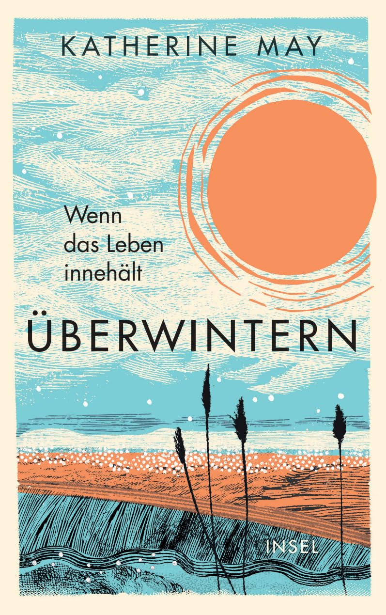 Überwintern. Wenn das Leben innehält Contemporary literature