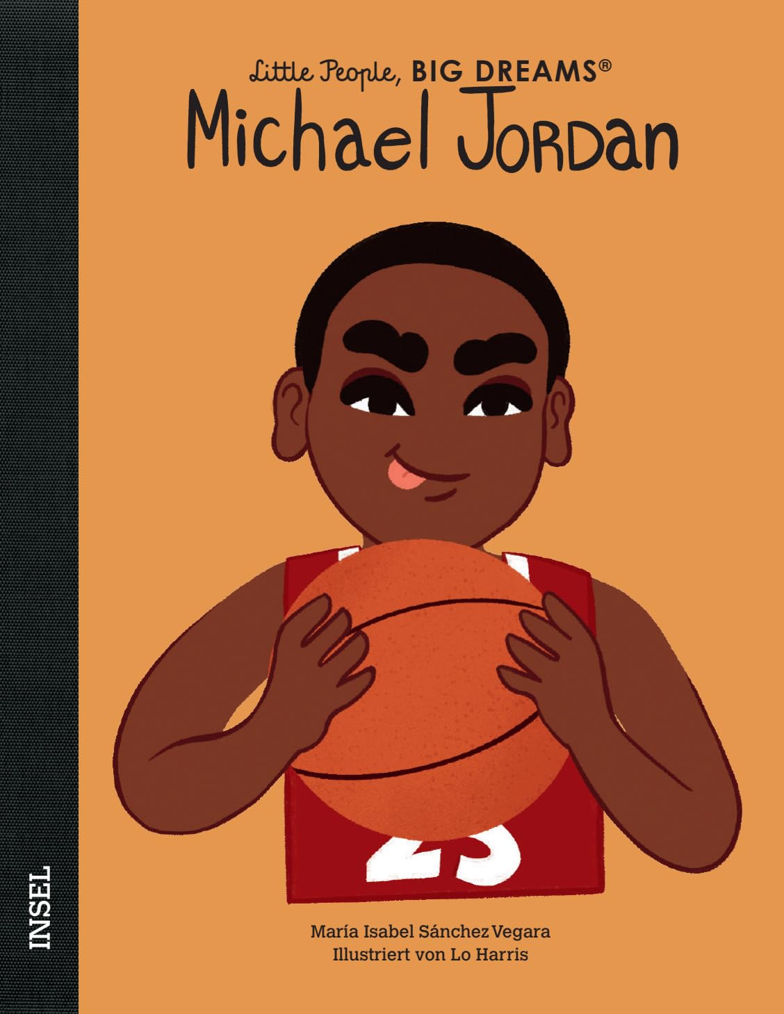 Michael Jordan - Little People, BIG DREAMS (Deutsche Ausgabe) Politics & History books