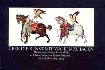 Über die Kunst mit Vögeln zu jagen. Miniaturen aus einer Handschrift des Falken-Buches von Kaiser Friedrich II. Lifestyle