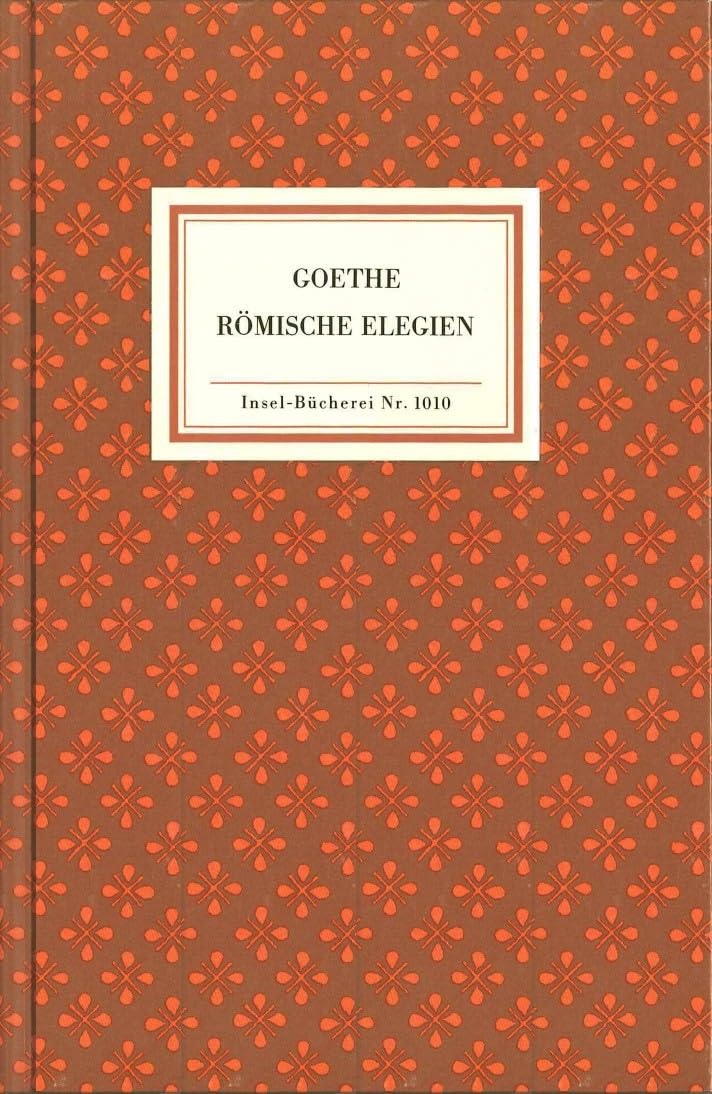 Römische Elegien: Faksimile der Handschrift. Transkription und ›Zur Überlieferung‹ von Hans-Georg Dewitz (Insel-Bücherei) Drama