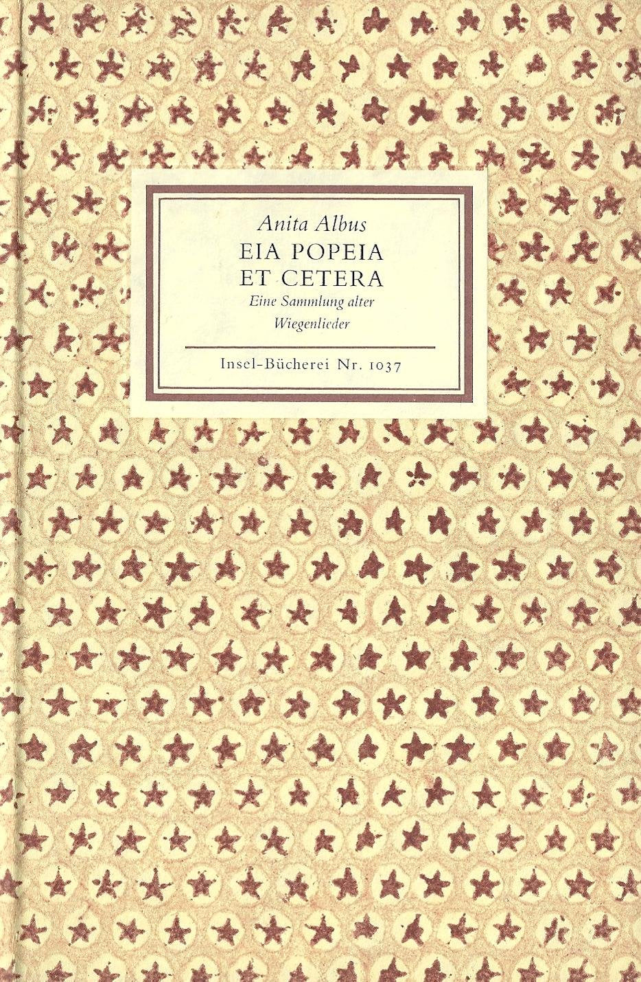 Eia popeia et cetera - Eine Sammlung alter Wiegenlieder Lifestyle