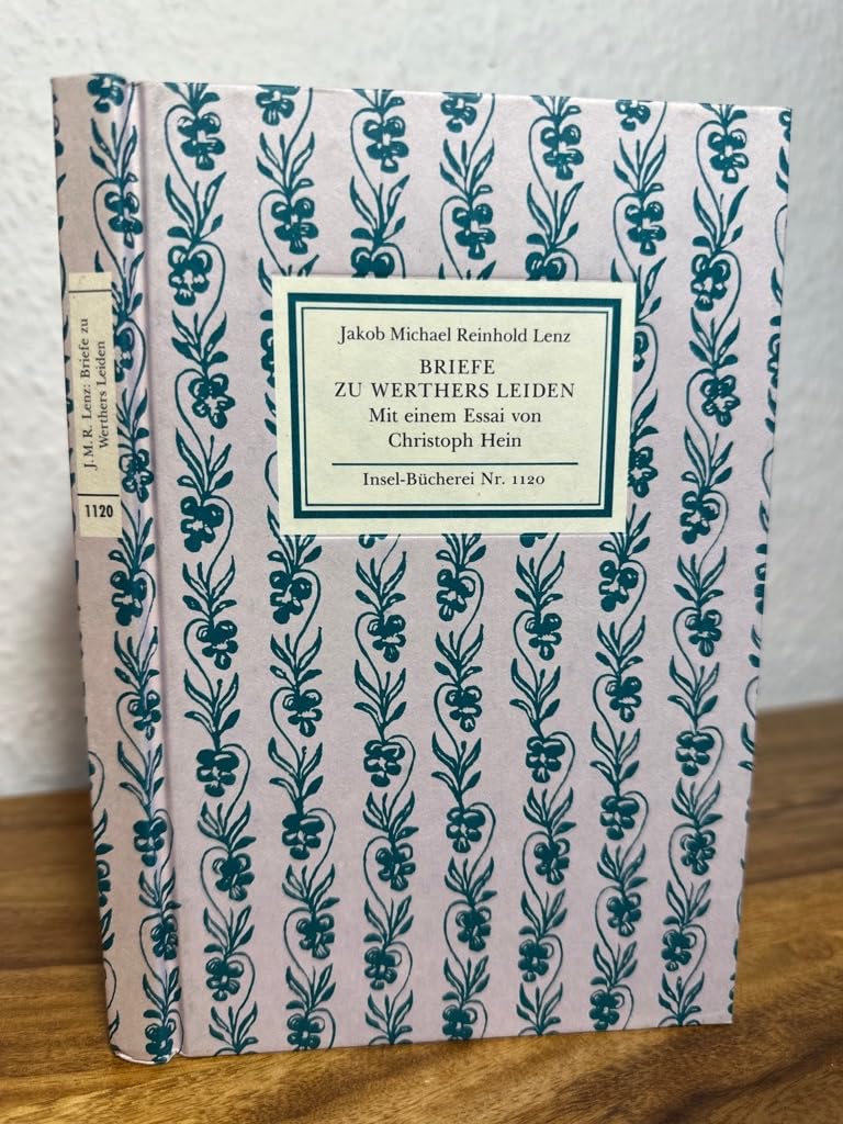 Briefe zu Werthers Leiden (Insel-Bücherei) Classics