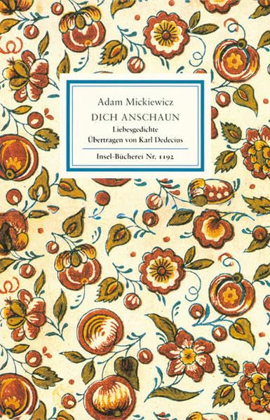 Dich anschaun: Liebesgedichte (Insel-Bücherei) Poetry