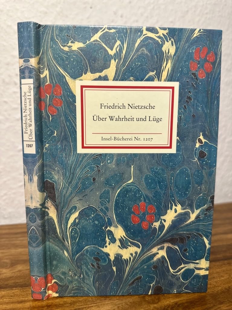 Über Wahrheit und Lüge: Ein Essay, Aphorismen, Notate und Briefe (Insel-Bücherei) Philosophy