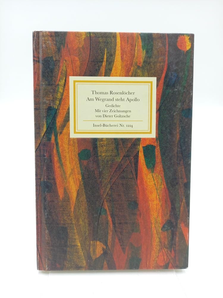 Am Wegrand steht Apollo: Wiepersdorfer Tagebuch. Gedichte (Insel Bücherei) Contemporary literature