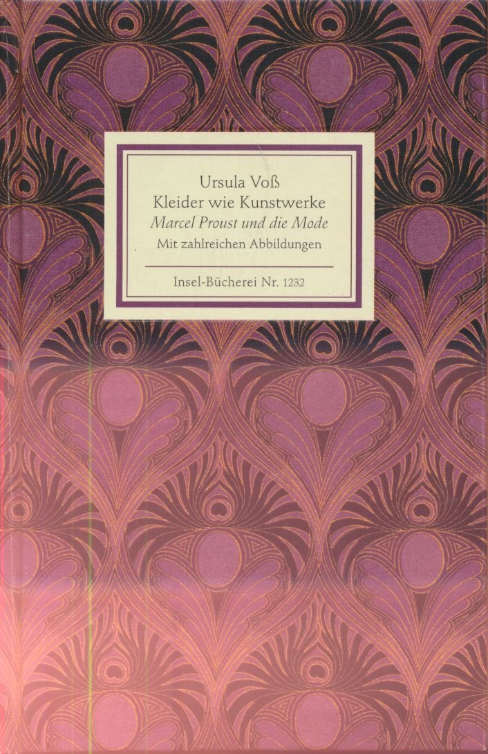 Kleider wie Kunstwerke: Marcel Proust und die Mode (Insel-Bücherei) Contemporary literature