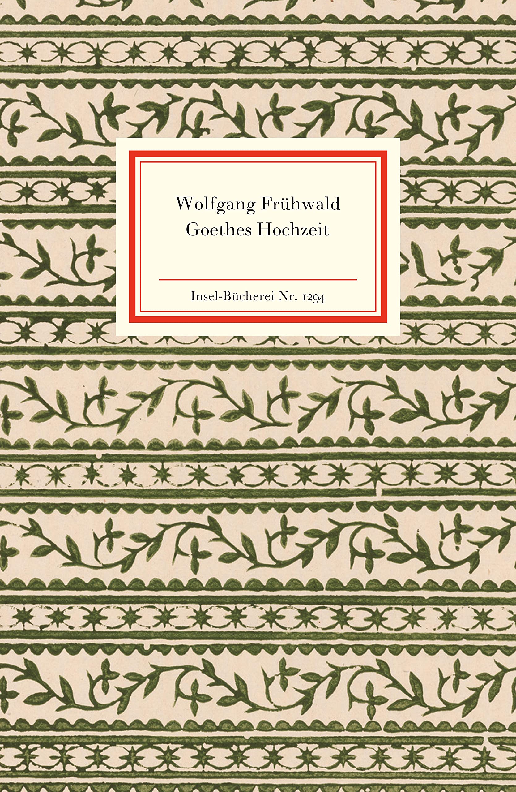 Goethes Hochzeit (Insel-Bücherei) Contemporary literature