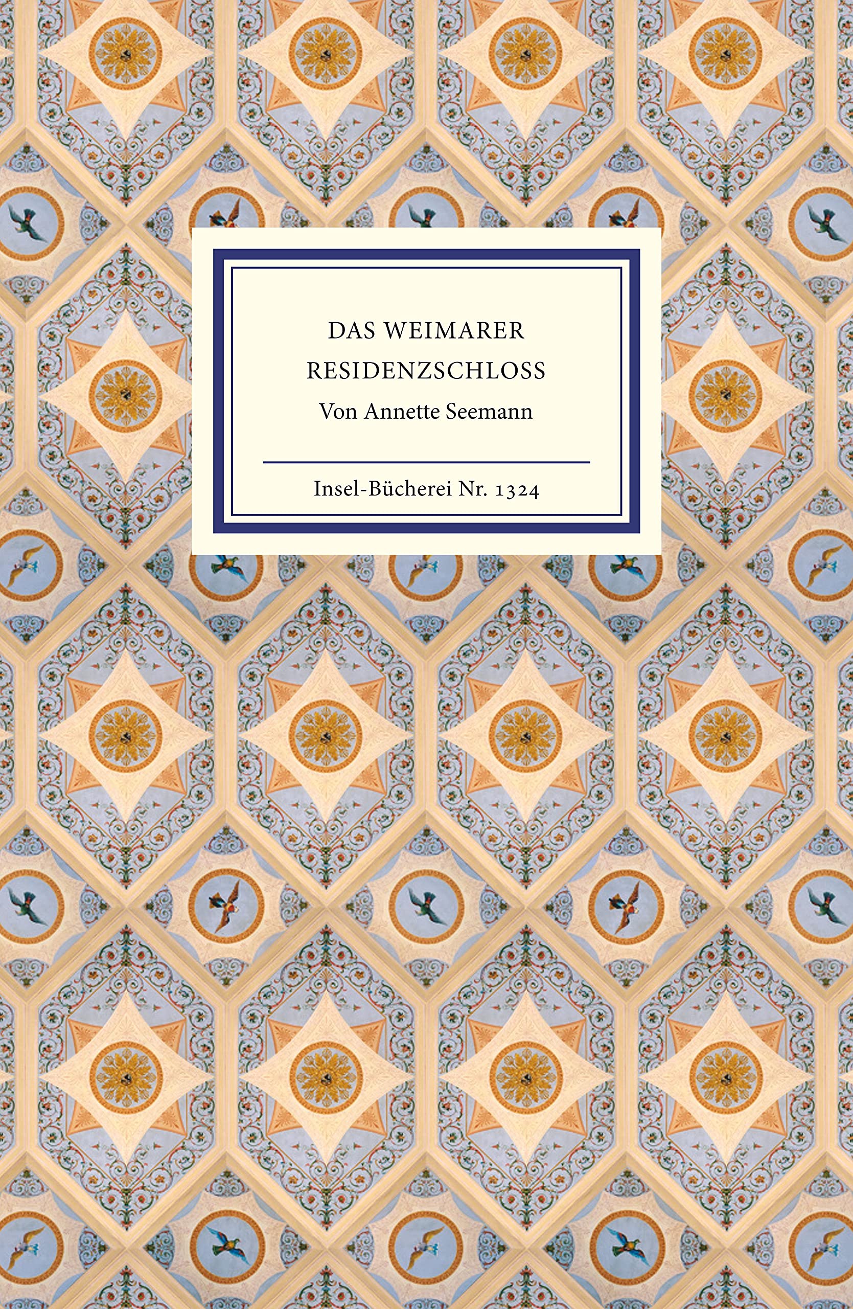 Das Weimarer Residenzschloß (Insel-Bücherei) Architecture