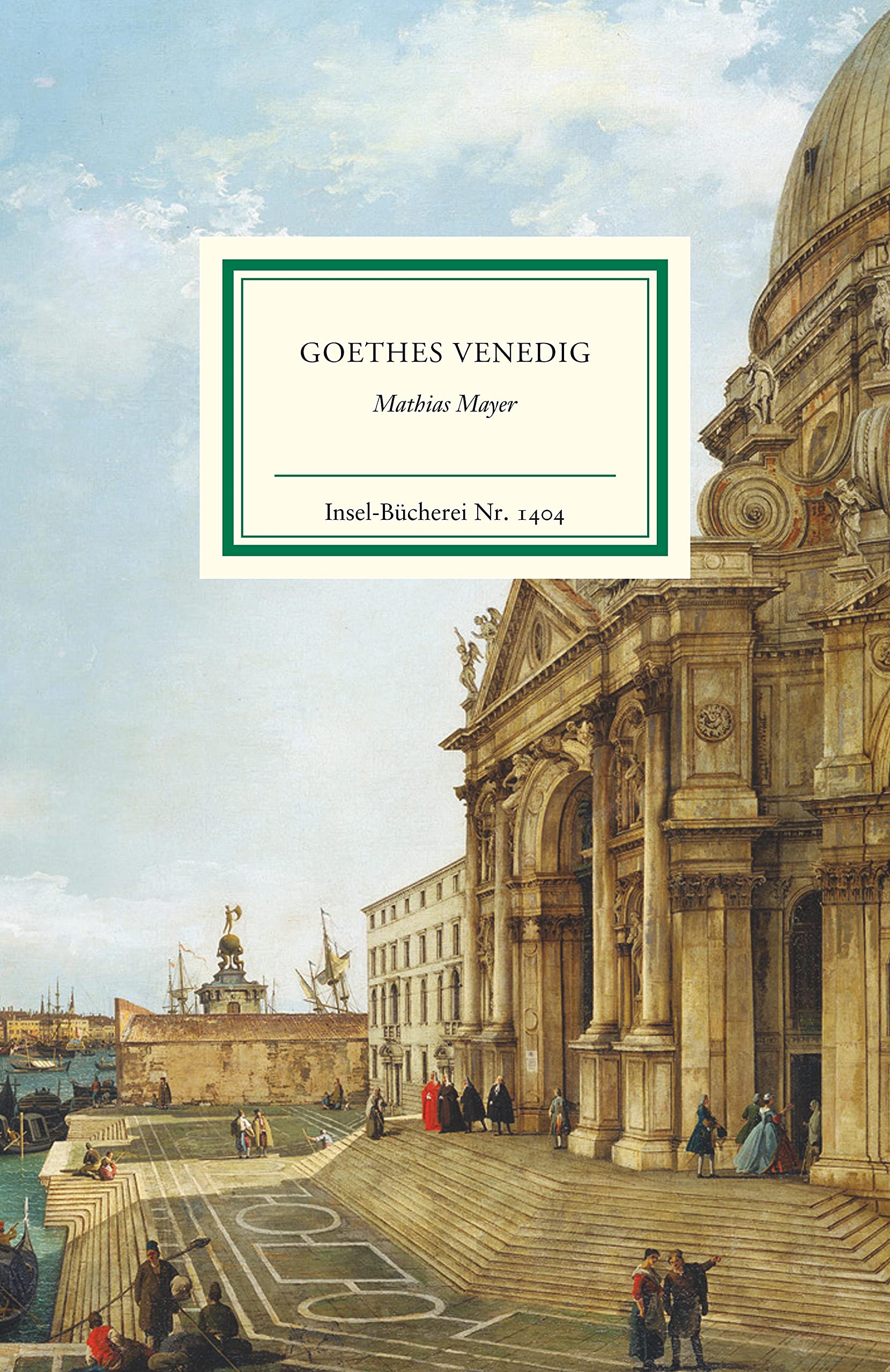 Goethes Venedig (Insel-Bücherei) Poetry