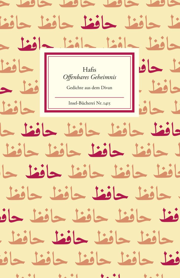 Offenbares Geheimnis: Fünfzig Gedichte aus dem Divan (Insel-Bücherei) Poetry