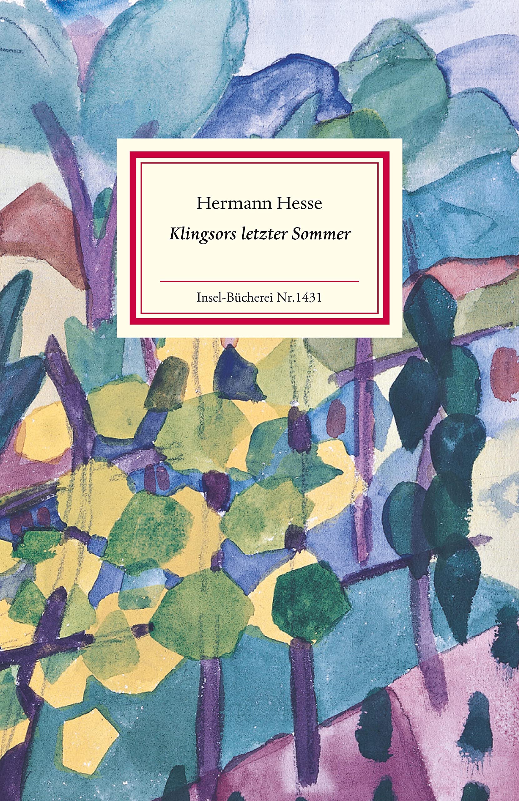 Klingsors letzter Sommer: Erzählung (Insel-Bücherei) Contemporary literature