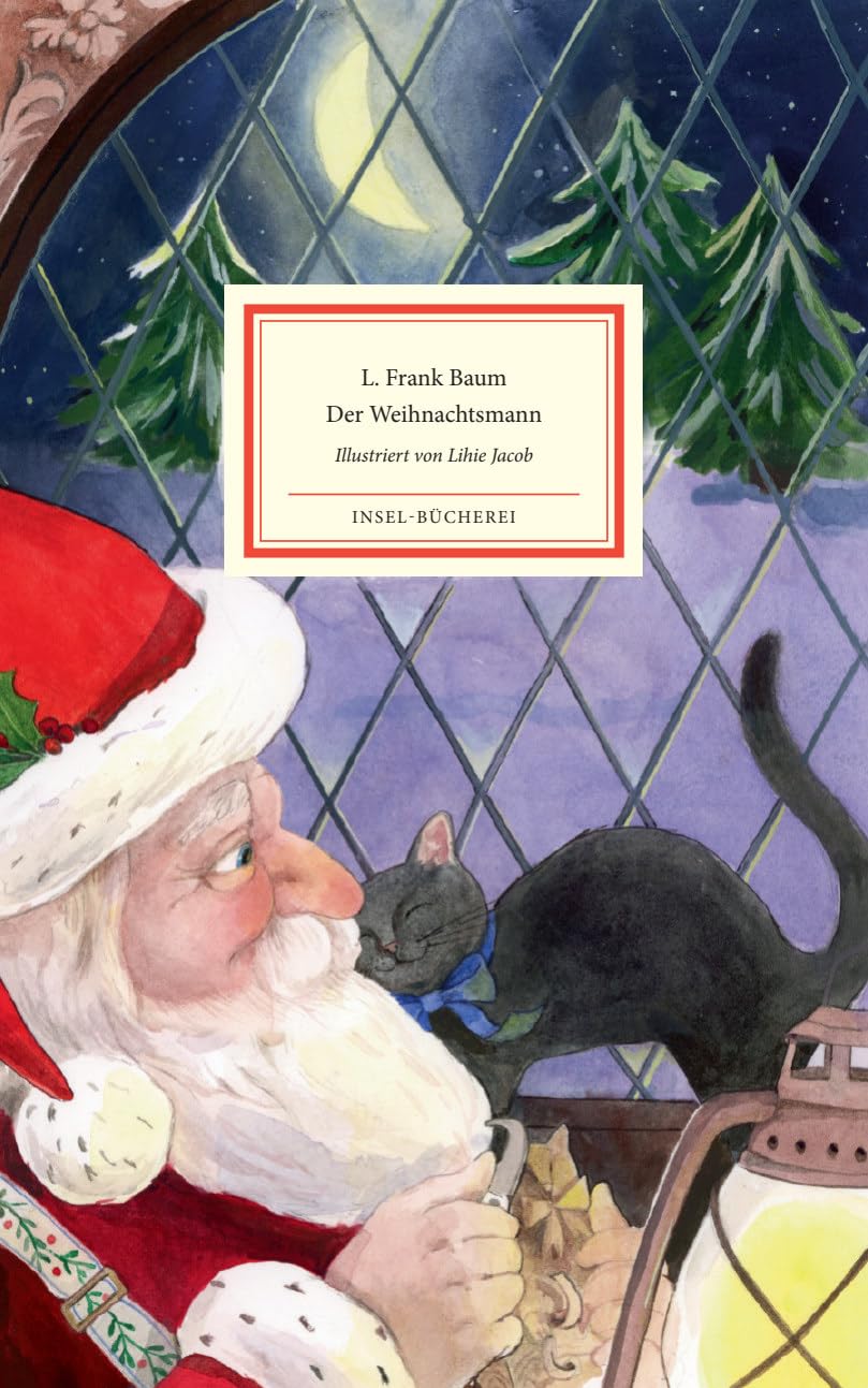 Der Weihnachtsmann: Was wir schon immer über Santa Claus wissen wollten | Großformatige Sonderausgabe | Das perfekte Geschenk zu Weihnachten (Insel-Bücherei) Fairy Tales & Legends