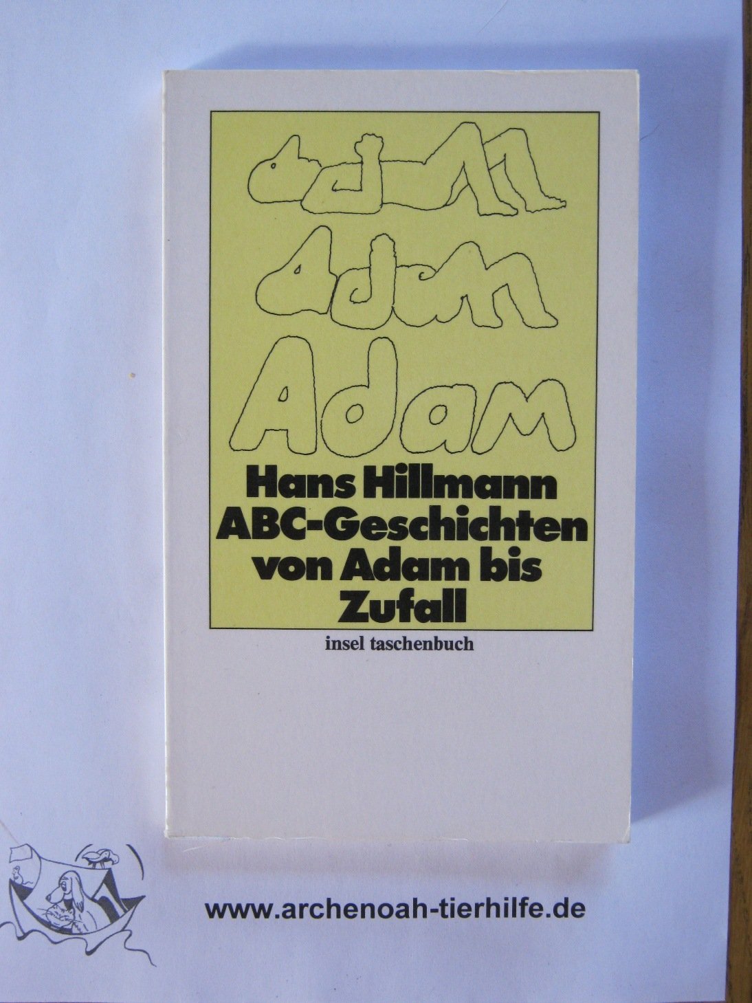 ABC- Geschichten von Adam bis Zufall. Bildergeschichten. Books