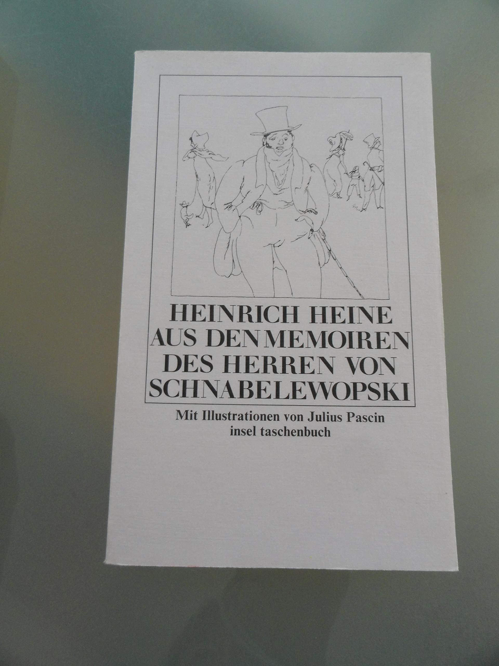 Aus den Memoiren des Herrn von Schnabelewopski. Art & Literature
