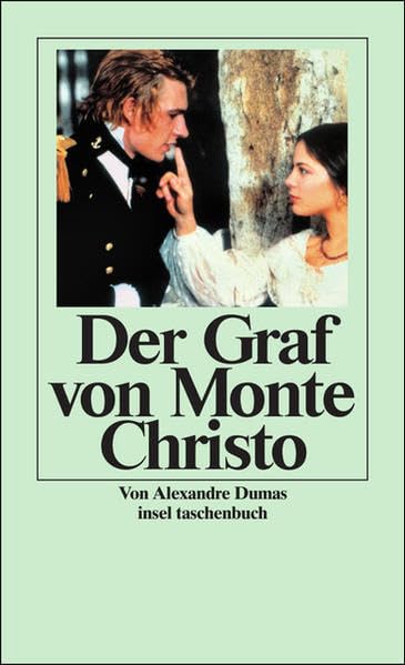 Der Graf von Monte Christo: Nach e. alten Übersetzung aus d. Französ. v. Meinhard Hasenbein (insel taschenbuch) Classics