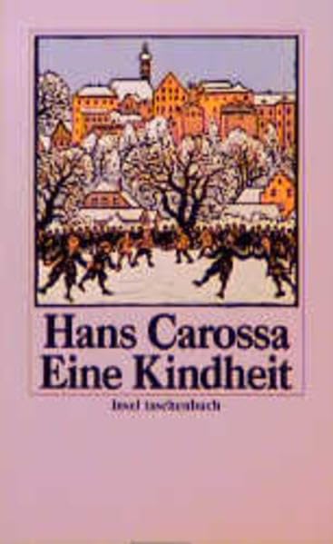 Eine Kindheit (insel taschenbuch) Classics