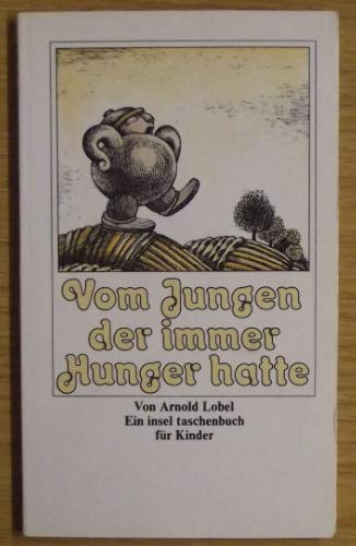 Vom Jungen der immer Hunger hatte. Erz. n. e. russischen Märchen Books