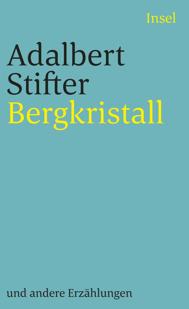 Bergkristall und andere Erzählungen Essays & Short Stories