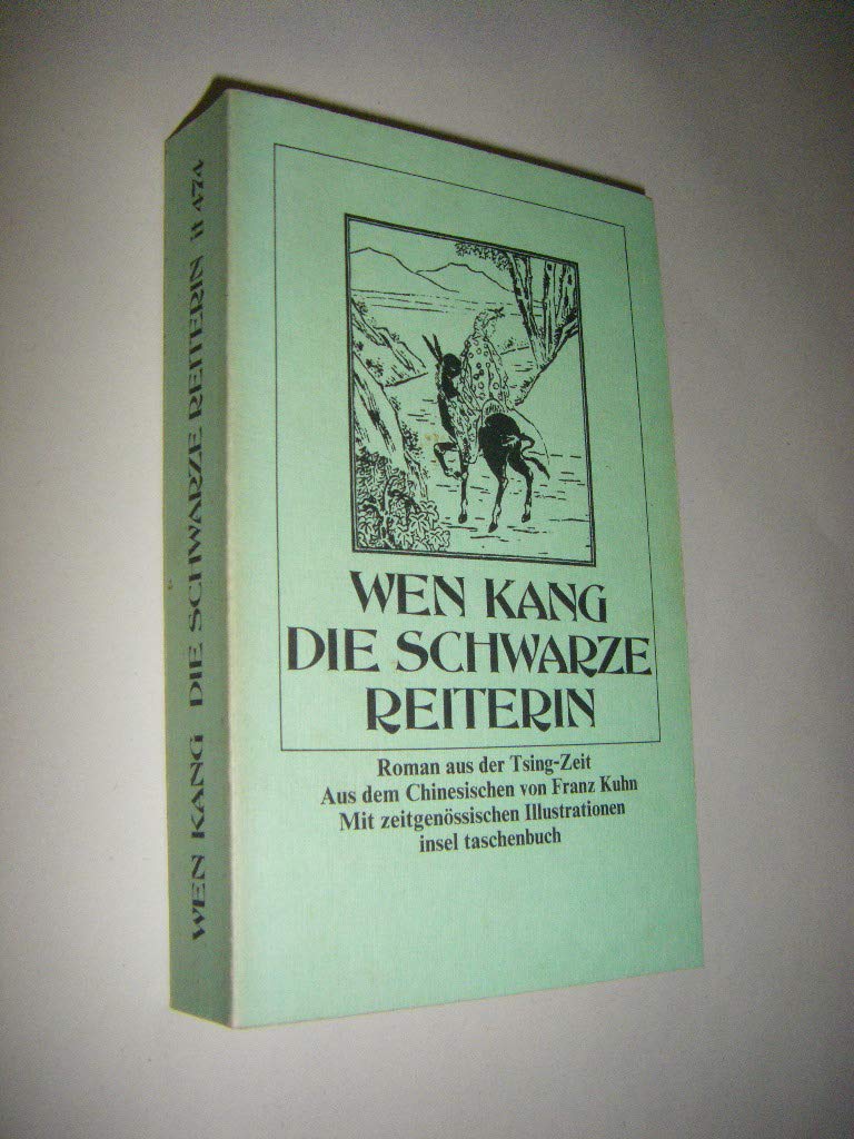 Die schwarze Reiterin. Roman aus der Tsing-Zeit. Books