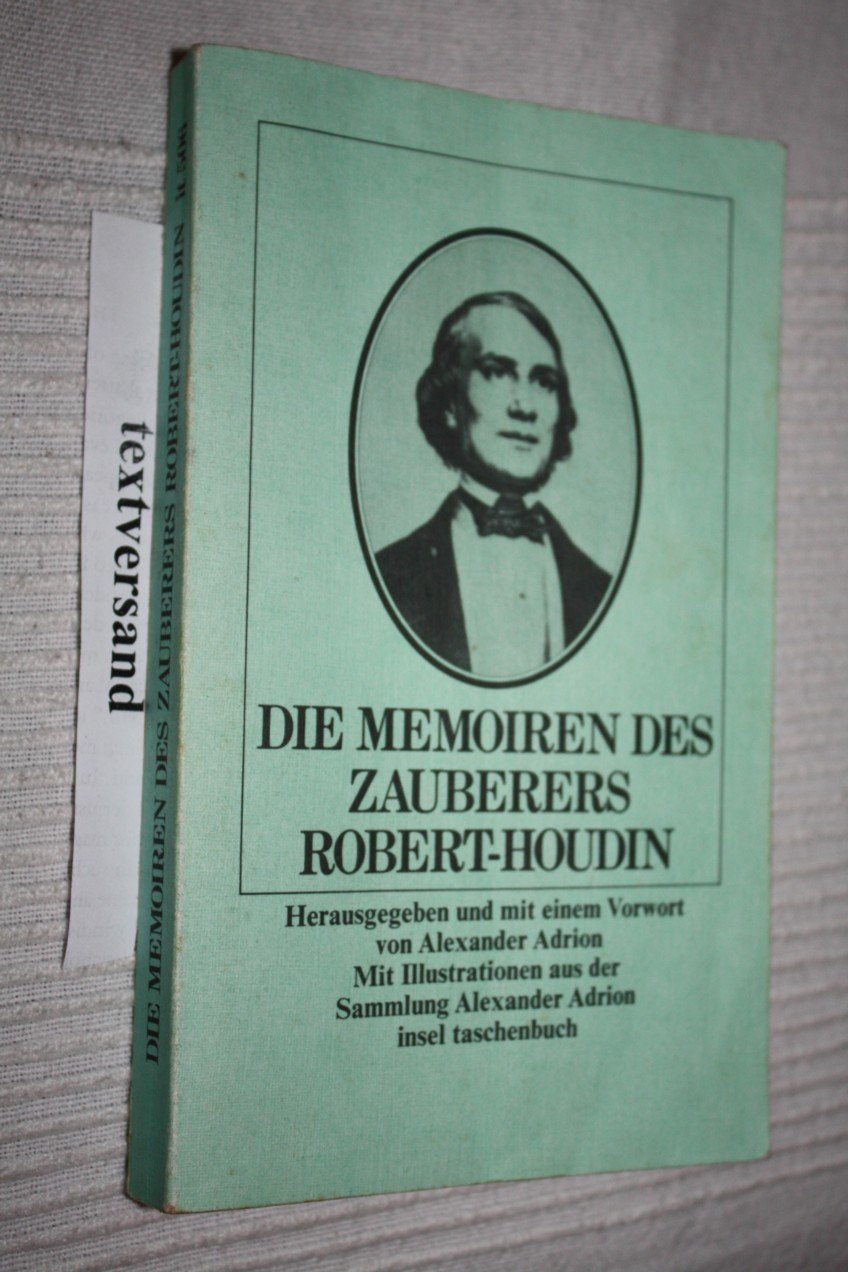 Die Memoiren des Zauberers Robert- Houdin. Art & Literature