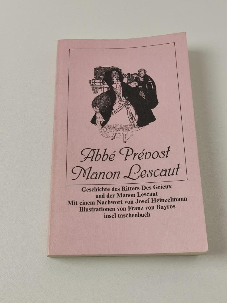 Manon Lescaut. Geschichte des Ritters DesGrieux und der Manon Lescaut. Books