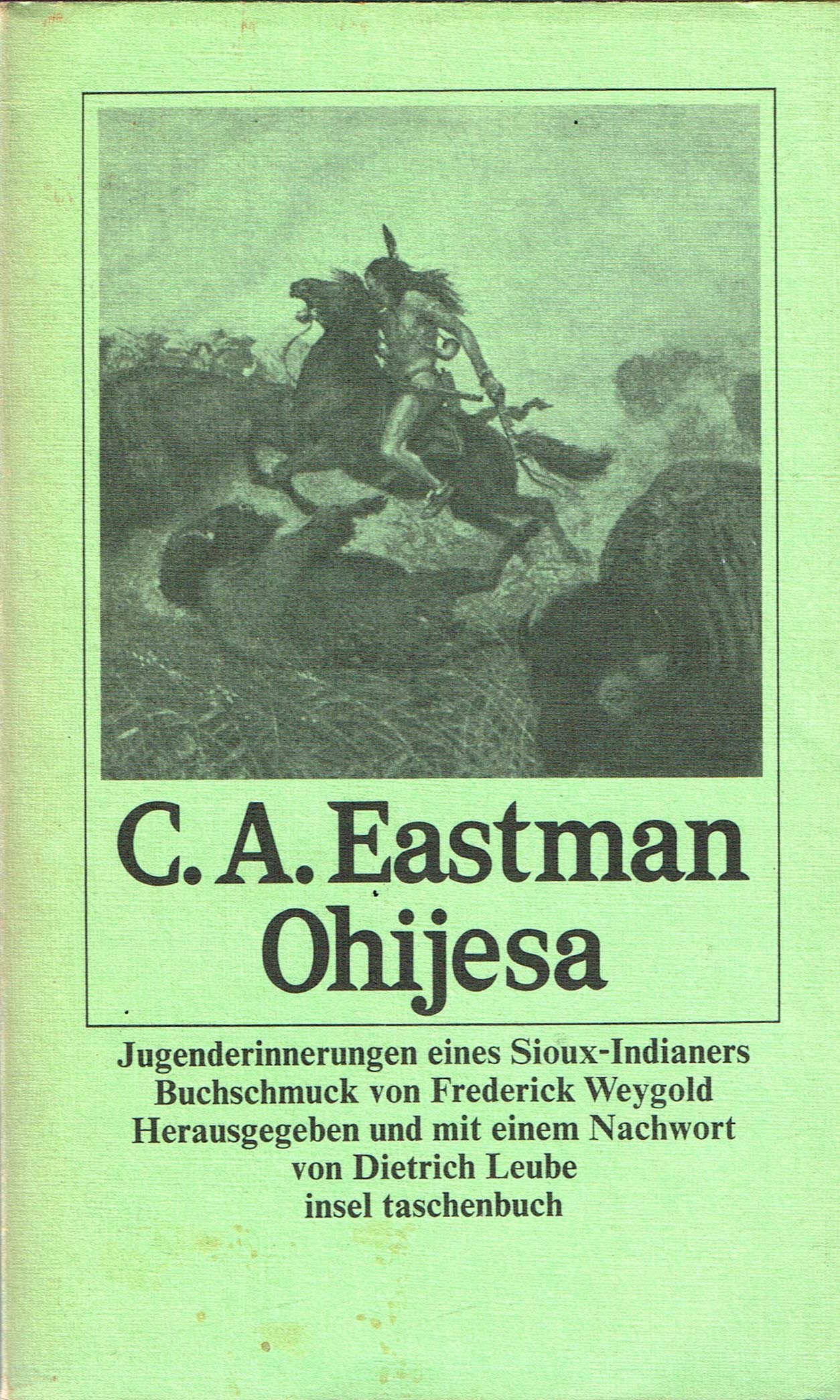 Ohijesa. Jugenderinnerungen eines Sioux- Indianers. General education