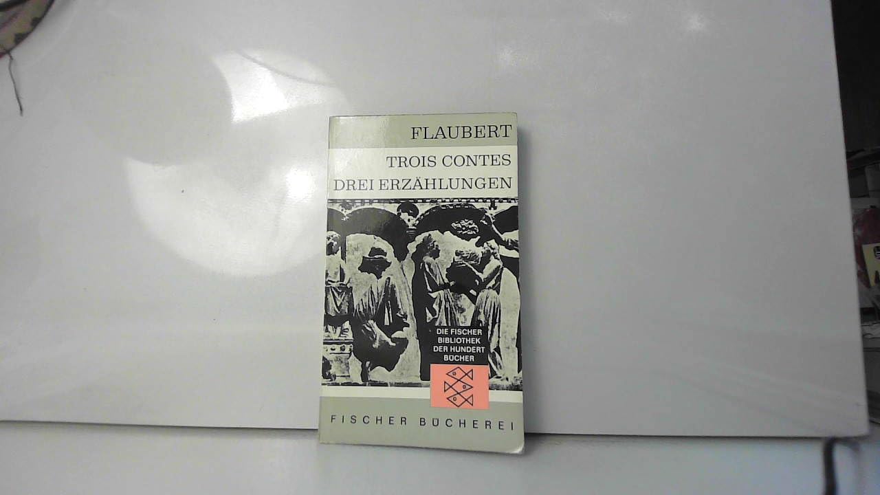 Drei Erzählungen / Trois Contes. Deutsch / Französisch. Classics