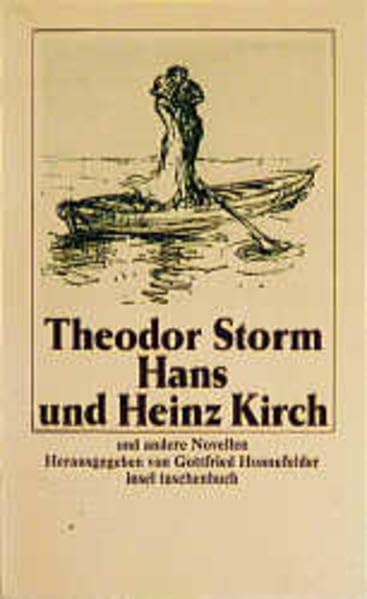 Hans und Heinz Kirch und andere Novellen. (Gesammelte Werke, Bd.5): Band 5: Hans und Heinz Kirch. Und andere Novellen (insel taschenbuch) Books