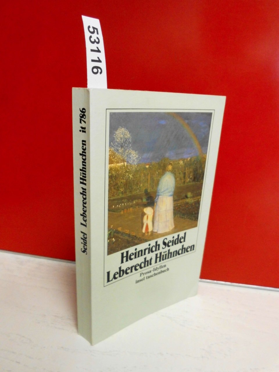 Leberecht Hühnchen: Prosa-Idyllen (insel taschenbuch) Classics