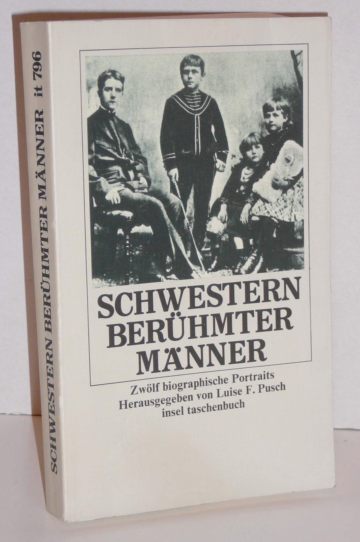 Schwestern berühmter Männer: Zwölf biographische Porträts Fiction