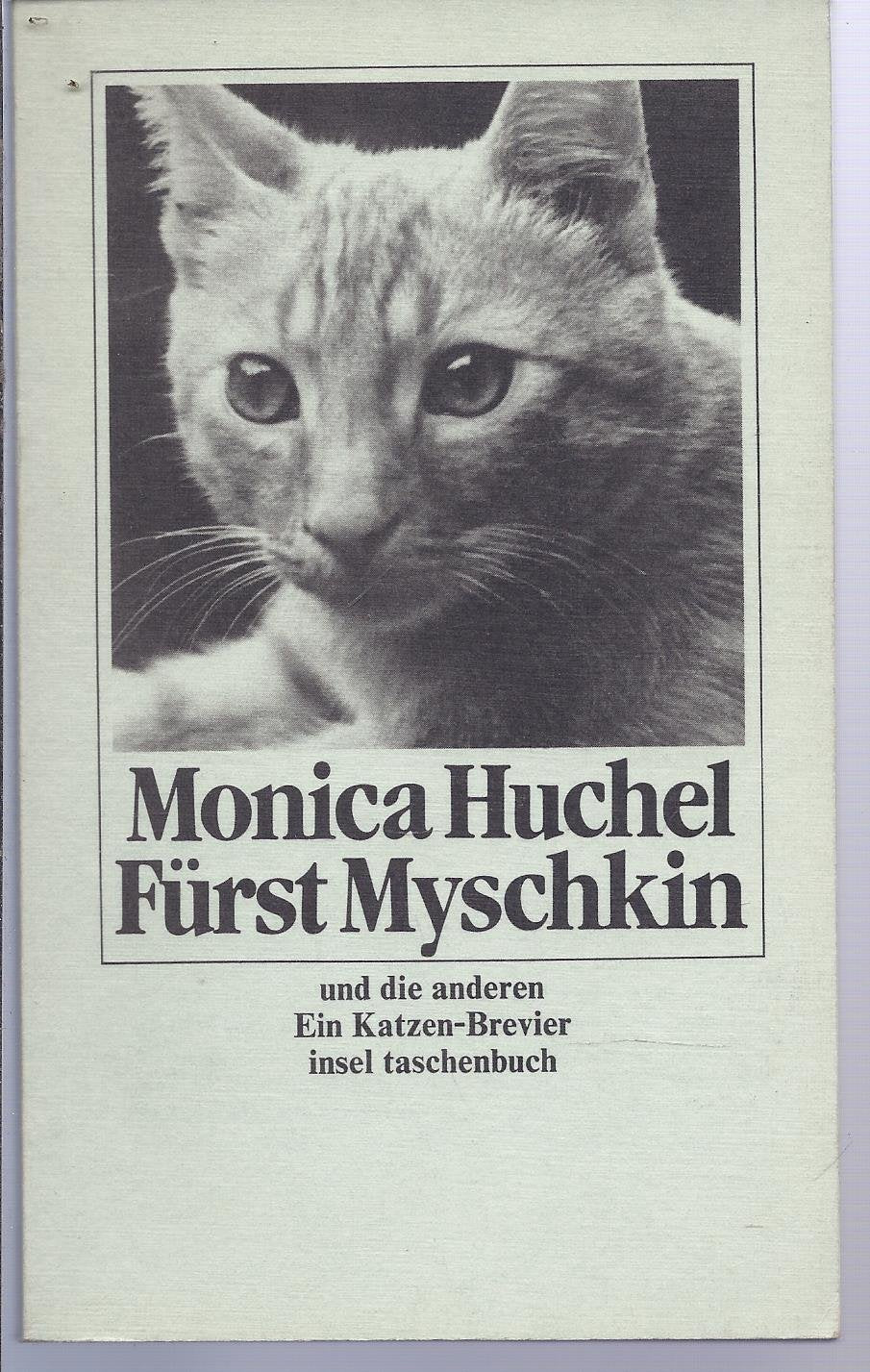 Fürst Myschkin und die anderen. Ein Katzen-Brevier Natural Sciences